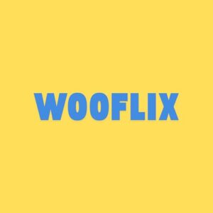 Wooflix - The Ultimate Free Streaming Platform For Movies And Tv Shows Online - Best Prices